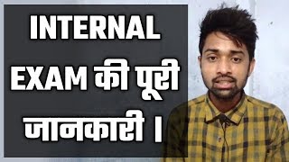 Internal Exam All Confusion Explained  Absent  Back  Failed  Marks  Exams [upl. by Tadd293]