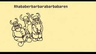 Eine Quatsch Geschichte  Rhabarber  Kuchen  Barbara  Geld  Bar  Barbaren  Bart  Bärte [upl. by Rabaj]