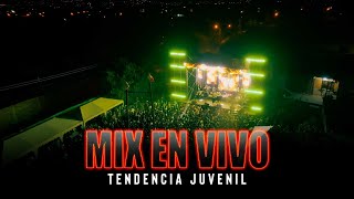 🔥 Mix en VIVO TENDENCIA JUVENIL 2025  QUILLACOLLO [upl. by Jasun663]