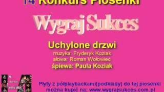 quotUchylone drzwiquot  14 Konkurs Piosenki quotWygraj Sukcesquot [upl. by Nohtahoj]