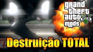 GTA V Online com MODS DESTRUIÇÃO TOTAL 2 Mapa das explosões loucas [upl. by Checani]