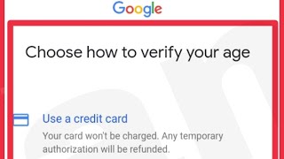 Google Account Fix Choose how to verify your age Use a credit card amp Use a valid ID Problem Solve [upl. by Gunas955]