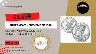 Silver Giveaway Contest November 15th [upl. by Airetnahs]