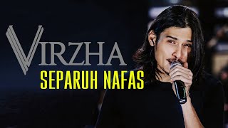 VIRZHA  SEPARUH NAFAS [upl. by Ettezzil]