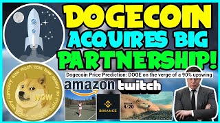 FAST DOGECOIN IS GETTING BIG PARTNERSHIPS GREAT NEWS Elon Musk DogeDay xPayment ONLY CRYPTO [upl. by Noffets]