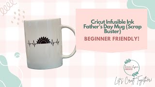 Cricut Mug Press  Grab Your Infusible Ink Scraps amp Create a Custom Fathers Day Mug [upl. by Daloris]