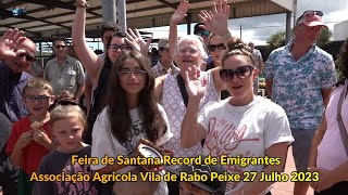 Feira de Santana Hoje Record Emigrantes Associação Agricola Vila de Rabo de Peixe Ribeira Grande [upl. by Sybil]