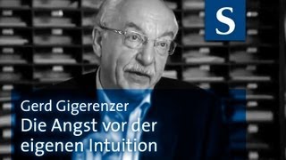 Gerd Gigerenzer Die Angst vor der eigenen Intuition [upl. by Windham]