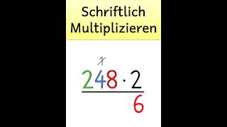 Schriftlich Multiplizieren  Beispiel [upl. by Limaa]