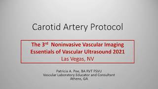 Carotid Artery Protocols by Patricia A Tish Poe BA RVT FSVU [upl. by Sarson]