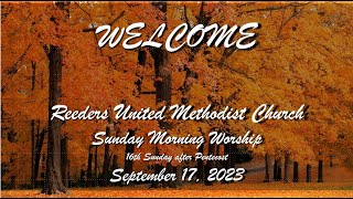 Reeders UMC Sunday Worship Service September 17 2023 [upl. by Ulises735]