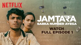 Jamtara Season 1  Episode 1  Amit Sial Monika Panwar Sparsh Shrivastava  Netflix India [upl. by Anyg482]