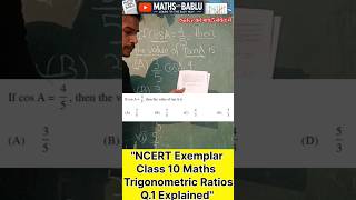 quotNCERT Exemplar Class 10 Maths  Trigonometric Ratios Q1 Explainedquot class10maths trigonometry [upl. by Yanrahs]