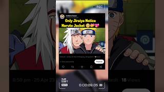 Only Jiraiya Notice Naruto Jacket 🥹💖💝 jiraiyasensei naruto [upl. by Ennaear]