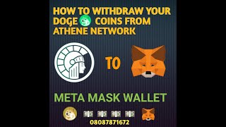 YADDA AKE WITHDRAW DIN DOGE DAGA ATHENE NETWORK ZUWA META MASK [upl. by Assirrac690]