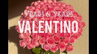 Valentino  Olly Alexander MNEk  years ampyears Lyrics [upl. by Giza]