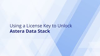 Using a License Key to Unlock Astera Data Stack [upl. by Adnawaj]