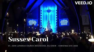 Sussex Carol arr Elaine Hagenberg  St John Lutheran Church Choir Rochester Michigan [upl. by Redan]