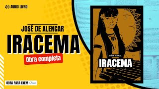 Iracema de José de Alencar  Audiobook Completo [upl. by Rue]