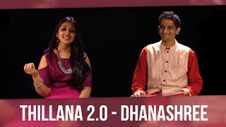 Thillana 20  Dhanashree feat Sharanya Srinivas [upl. by Oiluarb102]