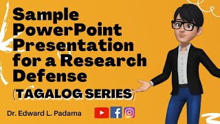 Sample PowerPoint presentation for a Research Defense Tagalog Series [upl. by Sherill]