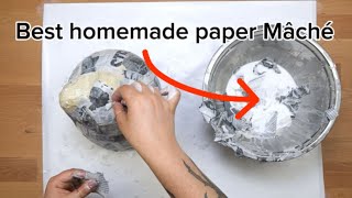 How to make the best homemade paper Mâché ￼Not Clickbait [upl. by Asiela831]