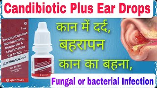 candidiotic ear drops  ear infection  Beclomethasone Dipropionate  Neomycin  Clotrimazole [upl. by Nayk]