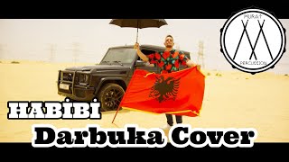 Habibi  Albanian Remix Darbuka Cover by MuratPercussion [upl. by Jesselyn]