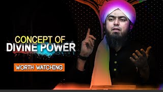 English  Concept of Divine Power  Worth Watching  EngineerMuhammadAliMirzaClips [upl. by Johannah239]