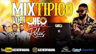 MIX TIPICO VOL1 ROLAS TIPICAS MIXTAPE BY DJ CHEO PANAMA [upl. by Enenstein]