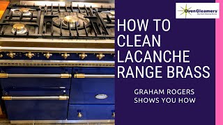 Lacanche Range Cleaning  Brass On Cooker Knobs Burners Tips [upl. by Caryn]