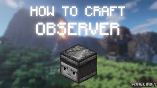 Minecraft How To Make OBSERVER [upl. by Three]