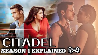 Citadel FULL Season 1 Explained in Hindi  All Episodes  Series Explored [upl. by Fransisco]