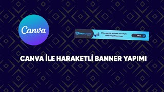 20 Dakikada Canva Banner Hazırlama [upl. by Ecinom]