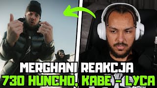 MERGHANI REAKCJA NA 730 HUNCHO KABE  LYCA [upl. by Irrahs]