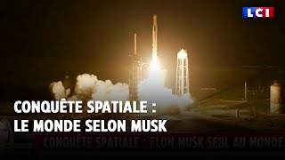 Conquête spatiale  le monde selon Musk [upl. by Drue997]