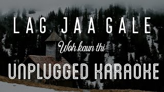 Lag Jaa Gale  Woh Kaun Thi  Karaoke with Lyrics  unplugged  Lata Mangeshkar Madan Mohan  Sebin [upl. by Kcirdes847]