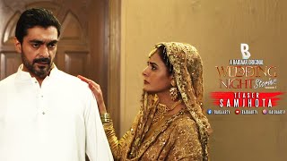 Teaser  SAMJHOTA  Episode 06  Wedding Night Stories  Pakistani Dramas  Web series  Baidaartv [upl. by Halyhs]