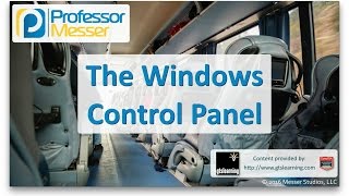 The Windows Control Panel  CompTIA A 220902  15 [upl. by Wystand]