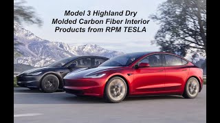 2024 Model 3 Highland Dry Molded Carbon Fiber Interior Products from RPM TESLA [upl. by Warder]