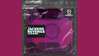 Jackers Revenge  California Original Mix [upl. by Larsen]