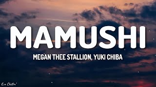 Megan Thee Stallion  Mamushi Lyrics feat Yuki Chiba [upl. by Akcirred]