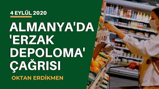 Almanyada halka erzak depolama çağrısı  4 Eylül 2020 Oktan Erdikmen [upl. by Alita366]