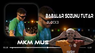 Blok3  Babalar Sözünü Tutar  MKM Remix  Patlat  İcardi [upl. by Garretson]