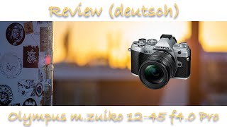 Olympus mzuiko 1245 f40 Pro  Review deutsch [upl. by Sachsse]