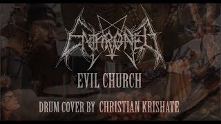 ENTHRONED  Evil Church  DRUM COVER by Christian Krishate [upl. by Enyak]