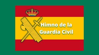 Himno de la Guardia Civil [upl. by Menon]