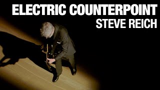 Electric Counterpoint  Steve Reich [upl. by Abbot120]