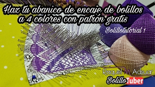 Cómo hacer un Abanico Multicolor de Encaje  Bolillotutorial 1 Raquel M Adsuar Bolillotuber [upl. by Nauwaj909]