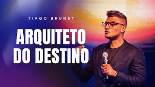 ARQUITETO DO DESTINO  TIAGO BRUNET [upl. by Lynda]